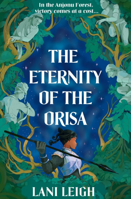 The Eternity of the Orisa : Book 1 - 9780008679392