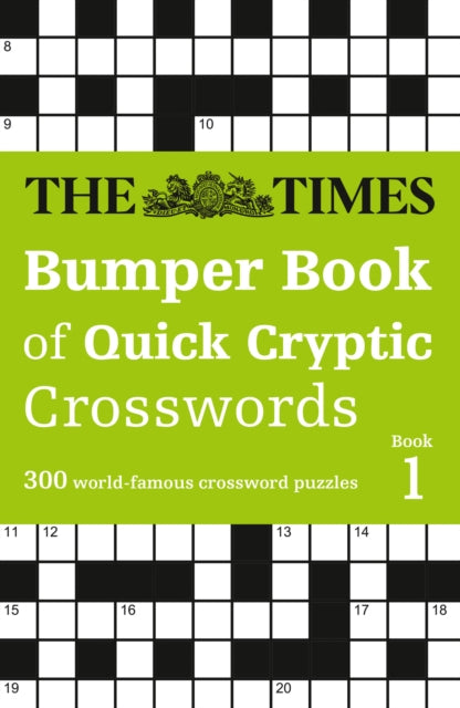 The Times Bumper Book of Quick Cryptic Crosswords book 1 : 300 World-Famous Crossword Puzzles - 9780008749187