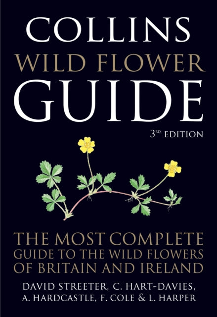 Collins Wild Flower Guide : The Most Complete Guide to the Wild Flowers of Britain and Ireland - 9780008809621