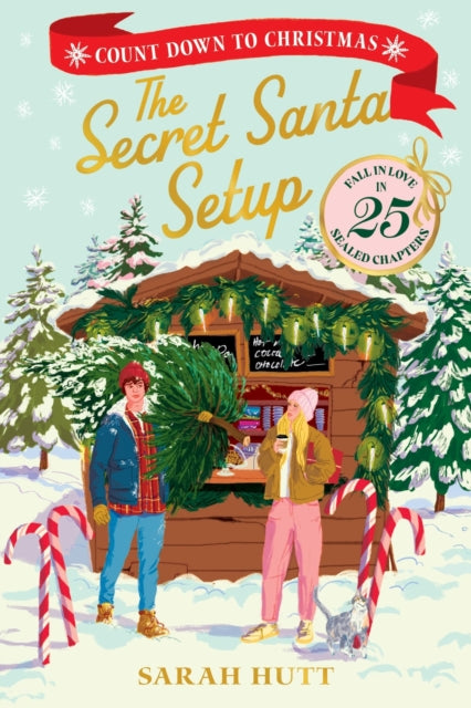 The Secret Santa Setup : Count Down to Christmas with 25 Sealed Chapters - 9780063573307