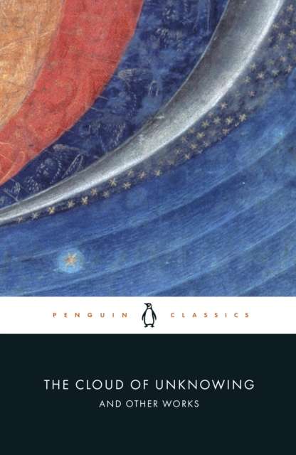 The Cloud of Unknowing and Other Works - 9780140447620