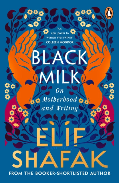 Black Milk : On Motherhood and Writing - 9780241966259