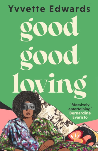 Good Good Loving : A family story about secrets, love and loss that will make you laugh and cry - 9780349019697