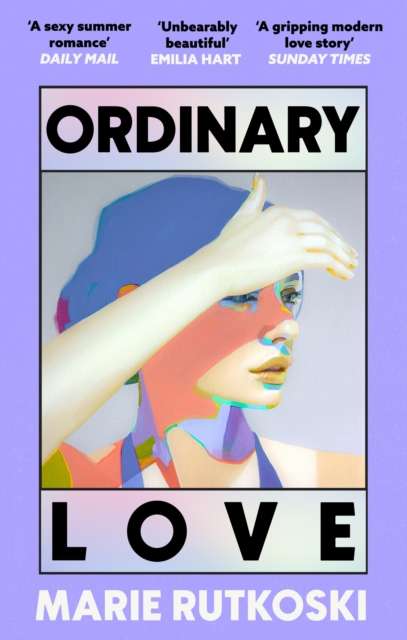 Ordinary Love : The sexiest read of the year - 9780349146904