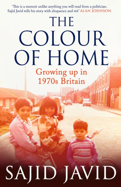 The Colour of Home : 'One of the best political memoirs I've read in years' The Times - 9780349147628