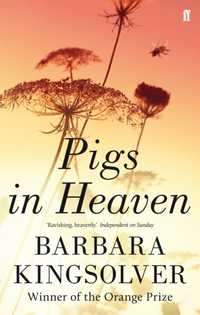 Pigs in Heaven : Author of Demon Copperhead, Winner of the Women’s Prize for Fiction - 9780571298839