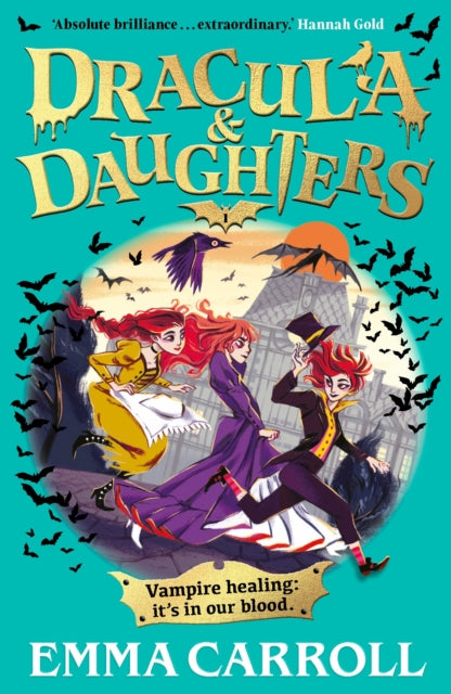 Dracula & Daughters : 'Absolute brilliance...extraordinary.' Hannah Gold - 9780571388769