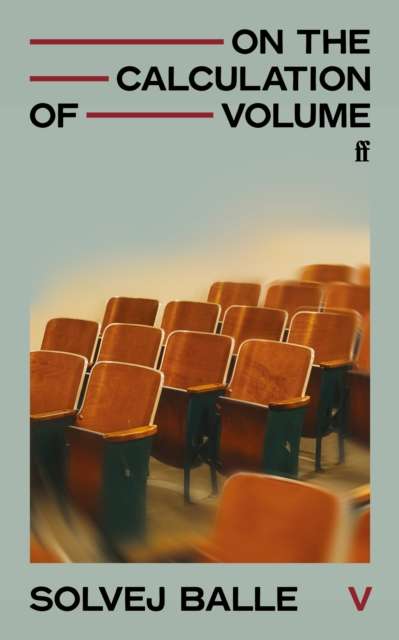 On the Calculation of Volume V : 'Our century's answer to Proust' New York Times - 9780571397099