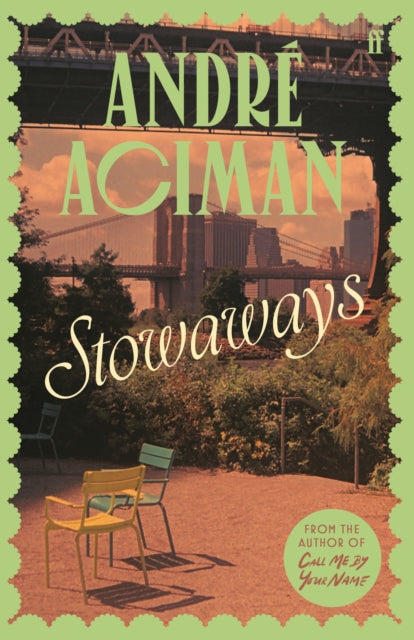 Stowaways : From the global bestselling author of Call Me By Your Name - 9780571399925