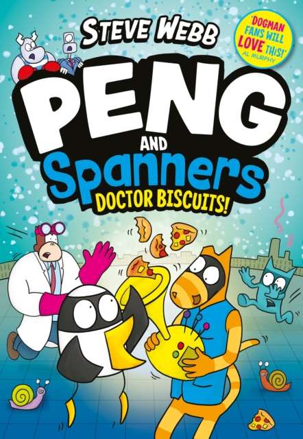 Peng and Spanners: Doctor Biscuits! : The laugh-out-loud series for fans of Bunny vs Monkey! - 9780571400812