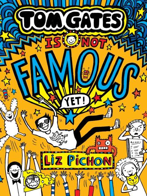 Tom Gates Is Not Famous (Yet) (Book 25) - 9780702339448