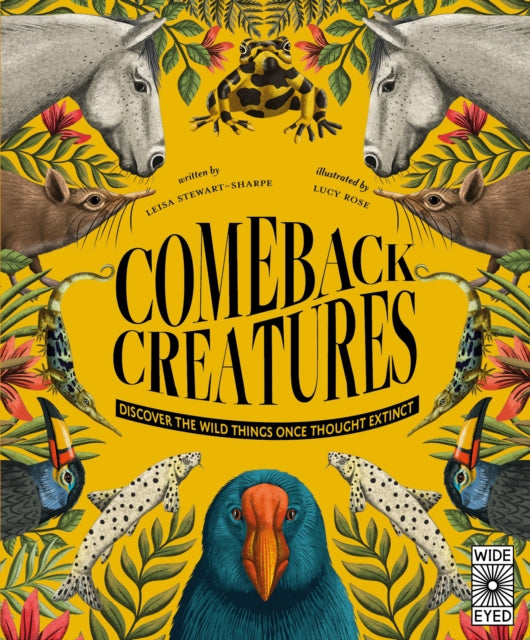 Comeback Creatures : Discover the Wild Things Once Thought Extinct? - 9780711288355