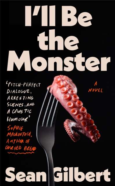 I'll Be the Monster : 'The White Lotus' meets 'My Sister, the Serial Killer' - 9780715656006