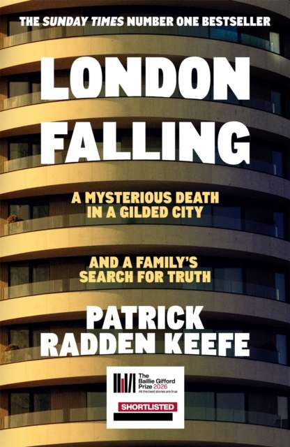 London Falling : A Mysterious Death in a Gilded City and a Family’s Search for Truth - 9781035056279