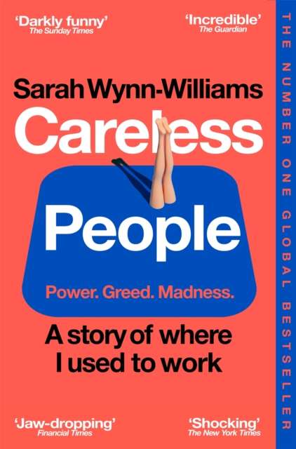 Careless People : A story of where I used to work - 9781035065967