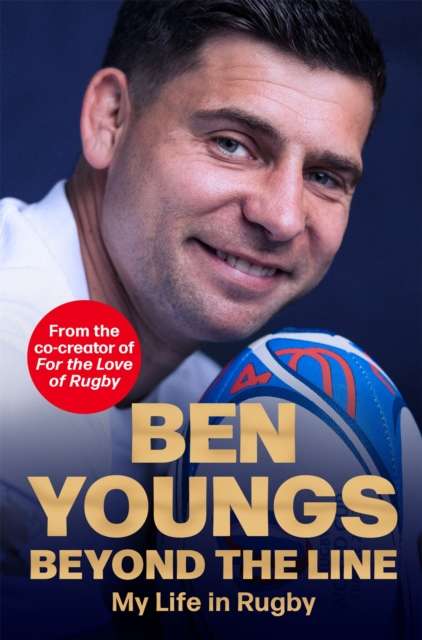 Beyond the Line : My Life in Rugby - 9781035069224