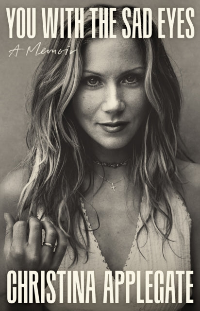 You with the Sad Eyes : A Memoir - 9781035440290