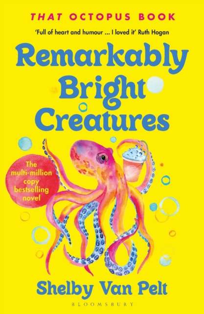 Remarkably Bright Creatures : 'That Octopus Book', the major bestseller coming to Netflix soon - 9781037204982