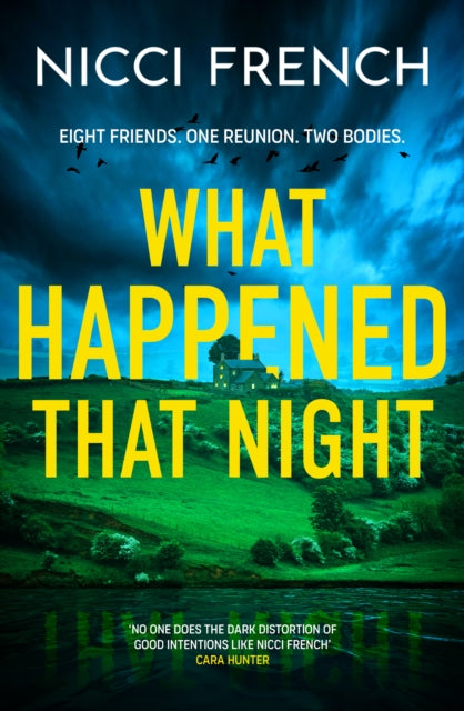 What Happened that Night : The new thriller from the bestselling author of Has Anyone Seen Charlotte Salter? - 9781398524187