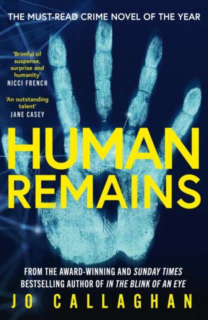 Human Remains : From the award-winning and Sunday Times bestselling author of IN THE BLINK OF AN EYE - 9781398535558