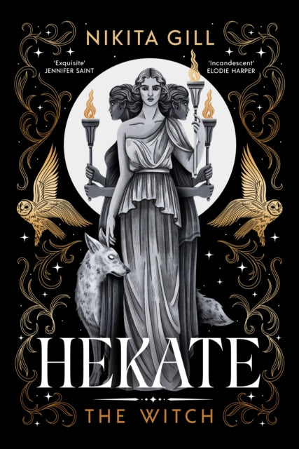 Hekate : the new immersive, electrifying Greek retelling from bestselling poet Nikita Gill - 9781398537149