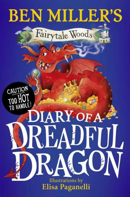 Diary of a Dreadful Dragon : Volume 4 - 9781398541757