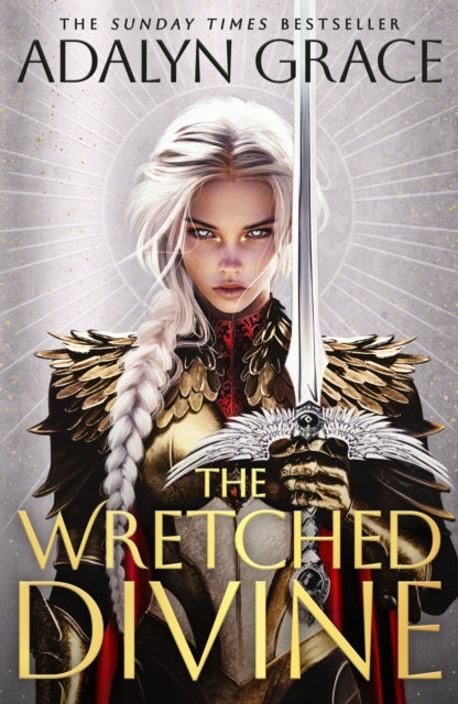 The Wretched Divine : A sensational new romantic fantasy series from the Sunday Times bestselling author of Belladonna - 9781399630023