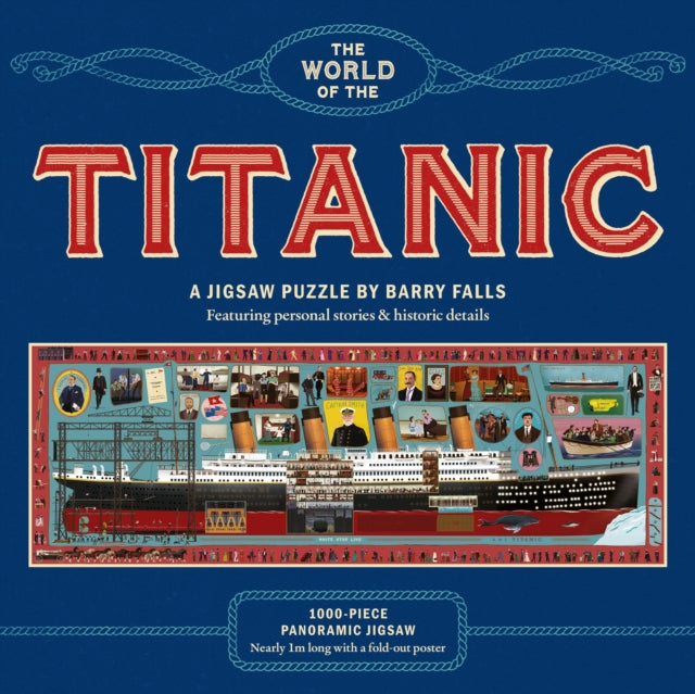 The World of the Titanic : A 1000-piece jigsaw puzzle by Barry Falls - 9781399632836