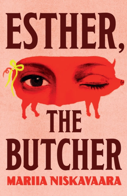 Esther, the Butcher - 9781399646918