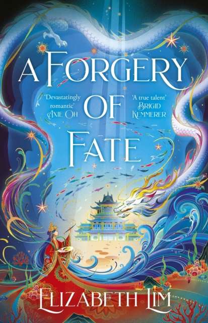 A Forgery of Fate : the New York Times bestselling romantic fantasy standalone - 9781399714860