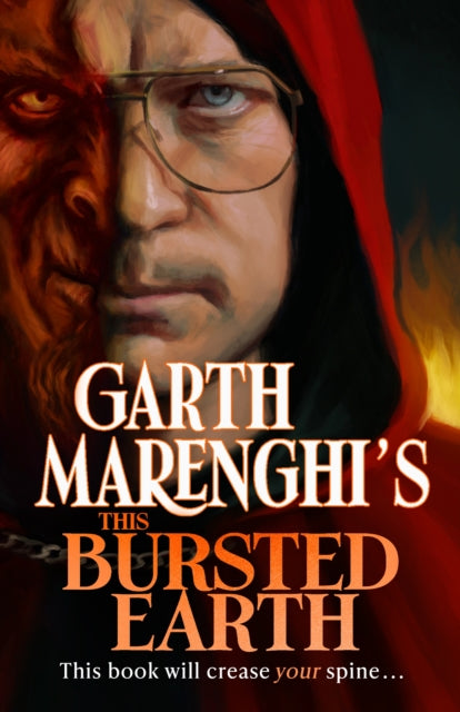 Garth Marenghi's This Bursted Earth : the third volume in his SUNDAY TIMES bestselling TerrorTome series - 9781399721936
