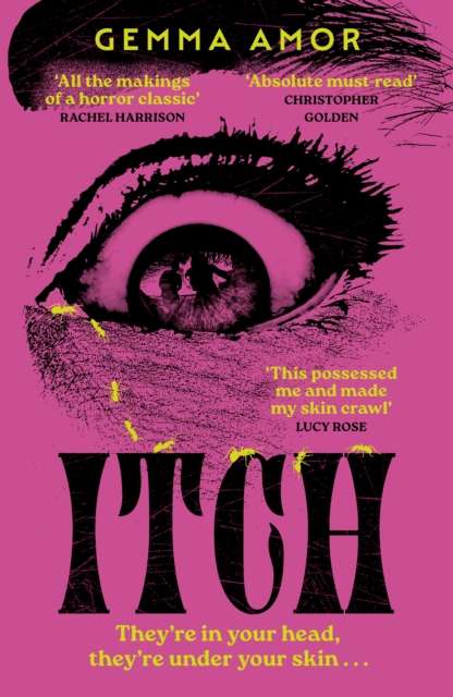 ITCH! : The darkly feminist horror novel crawling under your skin... - 9781399745406