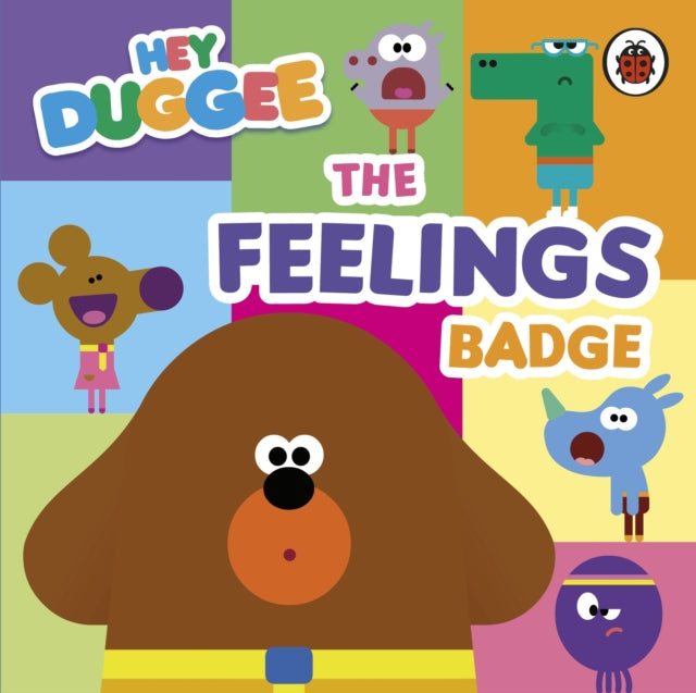Hey Duggee: The Feelings Badge - 9781405970778