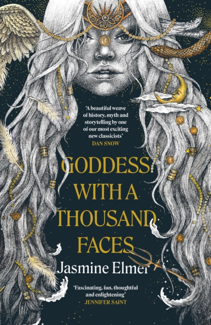 Goddess with a Thousand Faces : A one-of-a-kind exploration of goddesses from our ancient past - 9781408748251