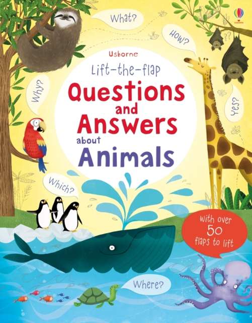 Lift-the-flap Questions and Answers about Animals - 9781409562115