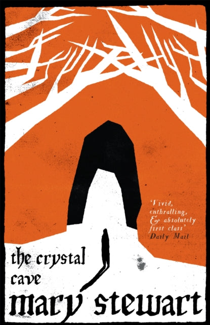 The Crystal Cave : The spellbinding story of Merlin - 9781444737486