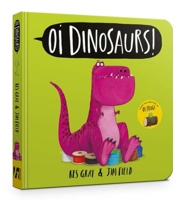 Oi Dinosaurs! Board Book - 9781444983135