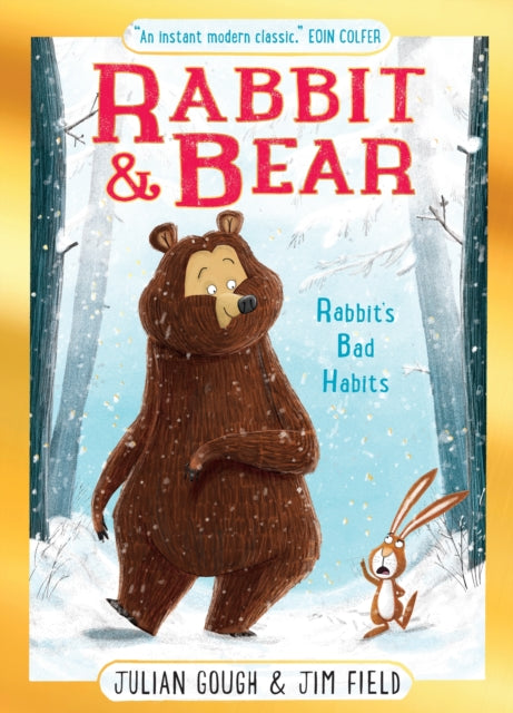 Rabbit and Bear: Rabbit's Bad Habits Christmas Gift Edition : Book 1: The hilarious modern classic and next step from picture books - 9781444986884