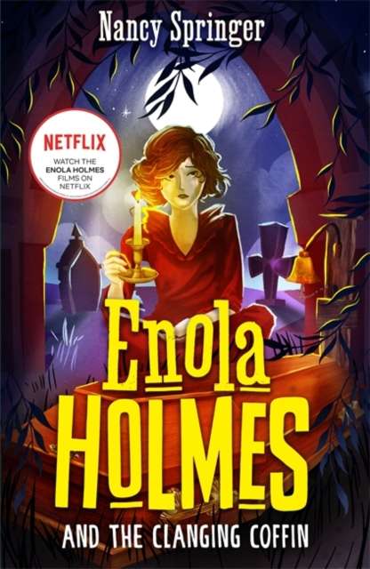 Enola Holmes and the Clanging Coffin (Book 10) - 9781471418860