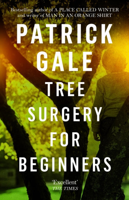 Tree Surgery for Beginners : A character-filled novel of empathy, understanding and humour - 9781472255501