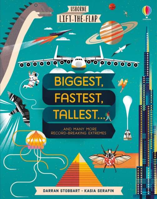 Biggest, Fastest, Tallest... - 9781474950855