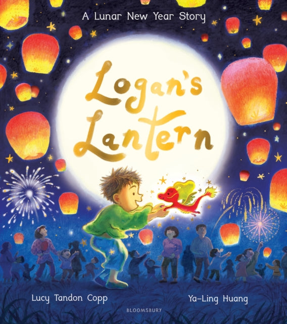 Logan's Lantern : A Lunar New Year Story - 9781526669506