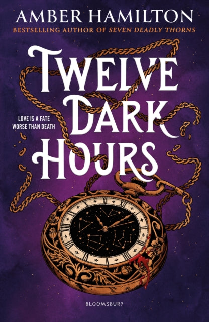 Twelve Dark Hours : From the world of international bestseller SEVEN DEADLY THORNS - 9781526683595
