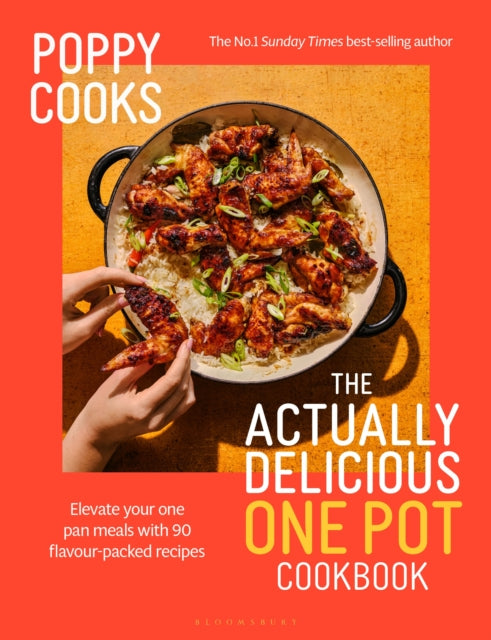 Poppy Cooks: The Actually Delicious One Pot Cookbook : From the No.1 Sunday Times bestselling author - 9781526689863