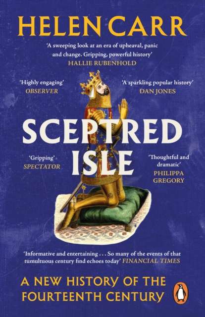 Sceptred Isle : A New History of the Fourteenth Century - 9781529157345