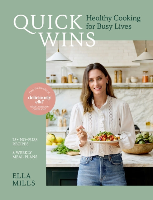 Quick Wins : Healthy Cooking for Busy Lives - 9781529316759