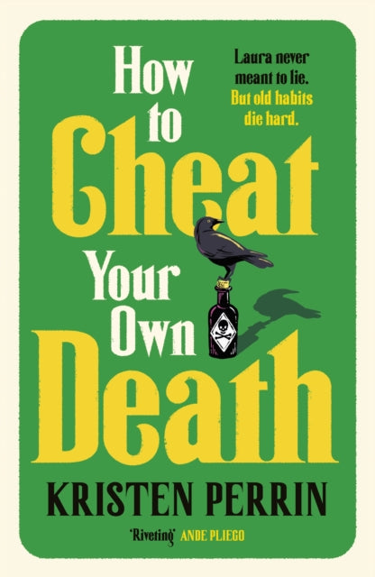 How to Cheat Your Own Death : From the New York Times bestselling author of How to Solve Your Own Murder comes the third book in the Castle Knoll Files - 9781529445695