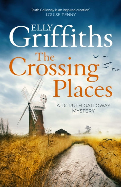 The Crossing Places : The Dr Ruth Galloway Mysteries 1 - 9781529448238