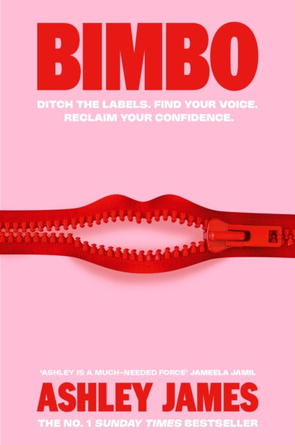 Bimbo : Ditch the Labels. Find Your Voice. Reclaim Your Confidence. - 9781529958775