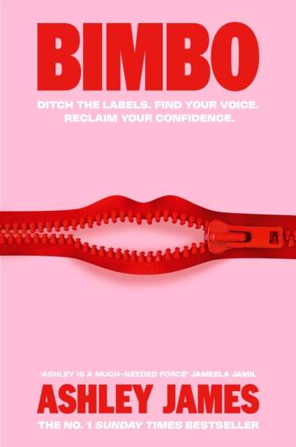 Bimbo : Ditch the Labels. Find Your Voice. Reclaim Your Confidence. - 9781529958775